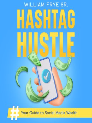 cover image of Hashtag Hustle